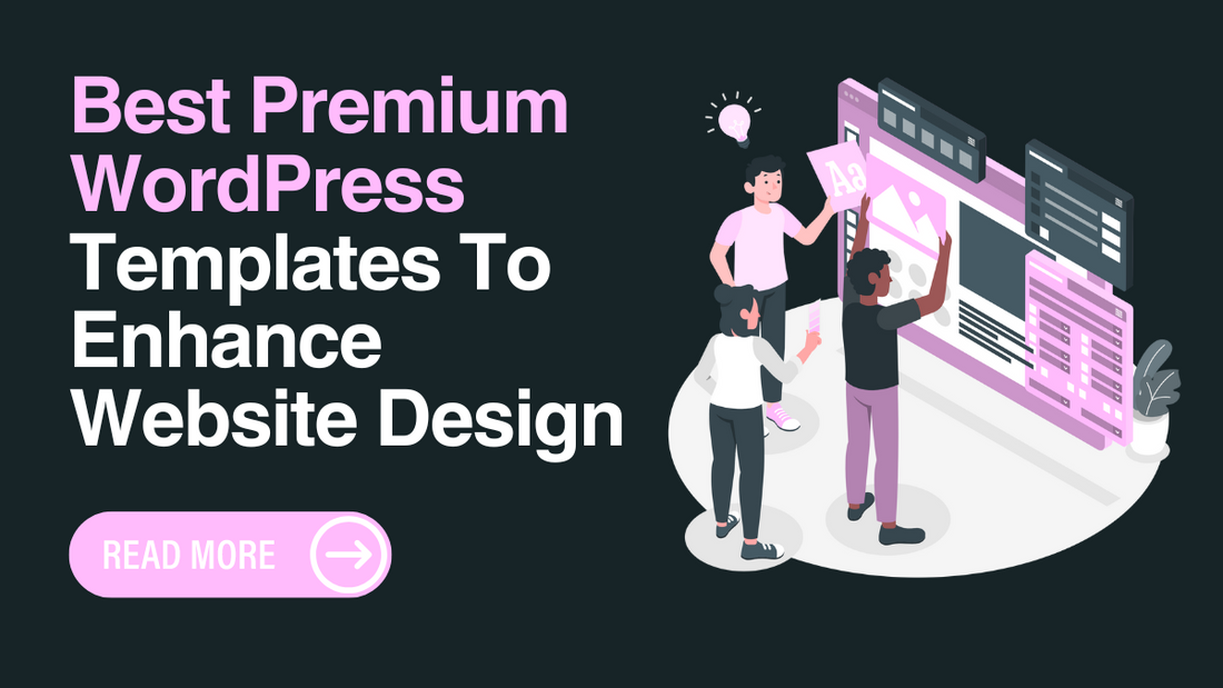 Best Premium WordPress Templates To Enhance Website Design
