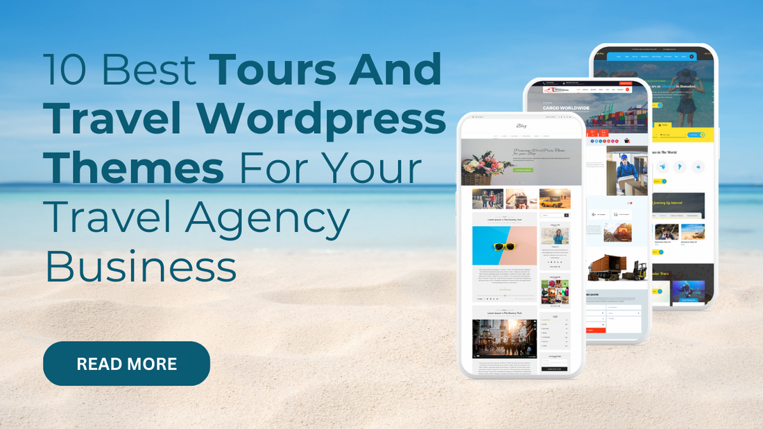 10 Best Tours and Travel WordPress Themes for Your Travel Agency Business