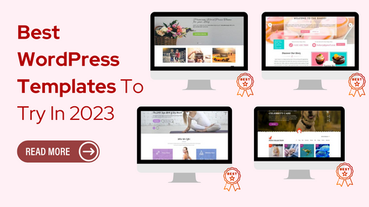 Best WordPress Templates To Try In 2023