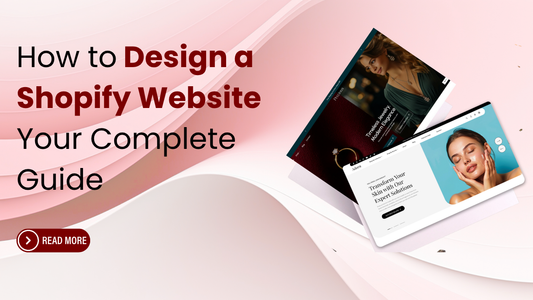 Design a Shopify Website