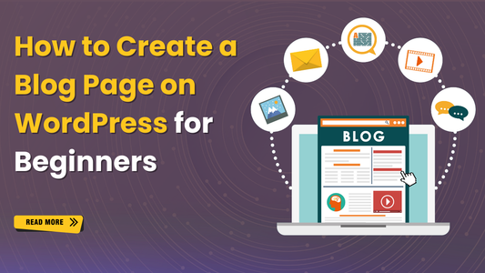 How to Create a Blog Page on WordPress