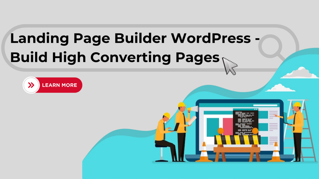 Landing Page Builder WordPress - Build High Converting Pages